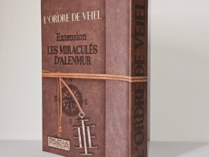 L'Ordre de Veiel - Extension - Les miraculés d'Alenmur